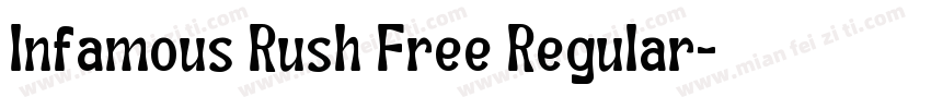 Infamous Rush Free Regular字体转换